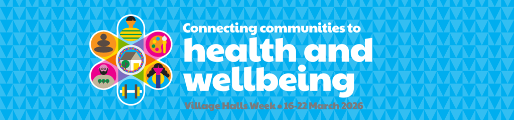 Village Halls Week 2026 - Health and Wellbeing